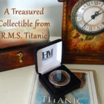 A Treasured Collectible from Titanic