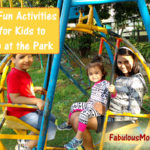 5 Fun Activities for Kids to do at the Park