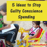 5 Ideas to Stop Guilty Conscience Spending