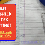 Help! My Child Hates Writing! - 10 Tried and Tested Tips