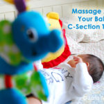 Massage Tips for C-Section Babies