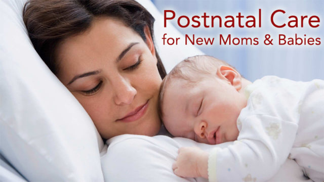 Postnatal Care For New Moms And Babies - Fabulous Mom Life