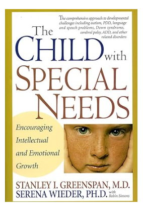 The Child With Special Needs: Encouraging Intellectual and Emotional Growth