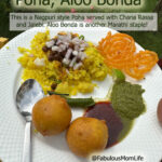 Nagpur style Poha served with Chana Rassa with Jalebi and Aloo Bonda - another Maharashtrian breakfast staple