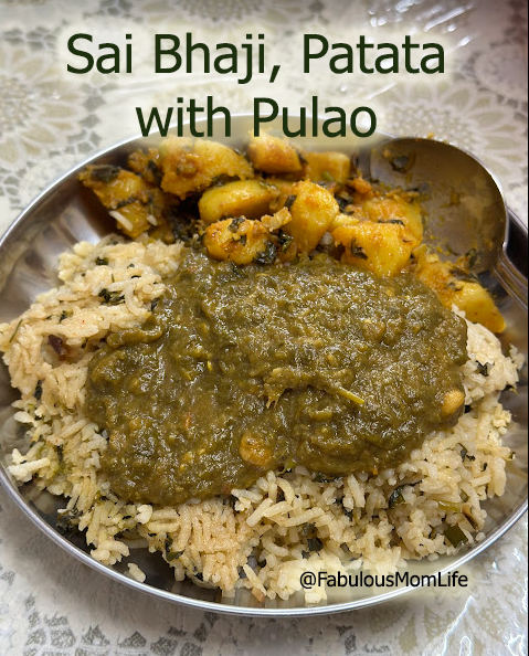 Sai Bhaji, Pulao or Bhuga Chanwar and Patata (fried potato) - Sindhi dinner or lunch