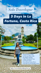 Solo Travelogue: 3 Days in La Fortuna, Costa Rica