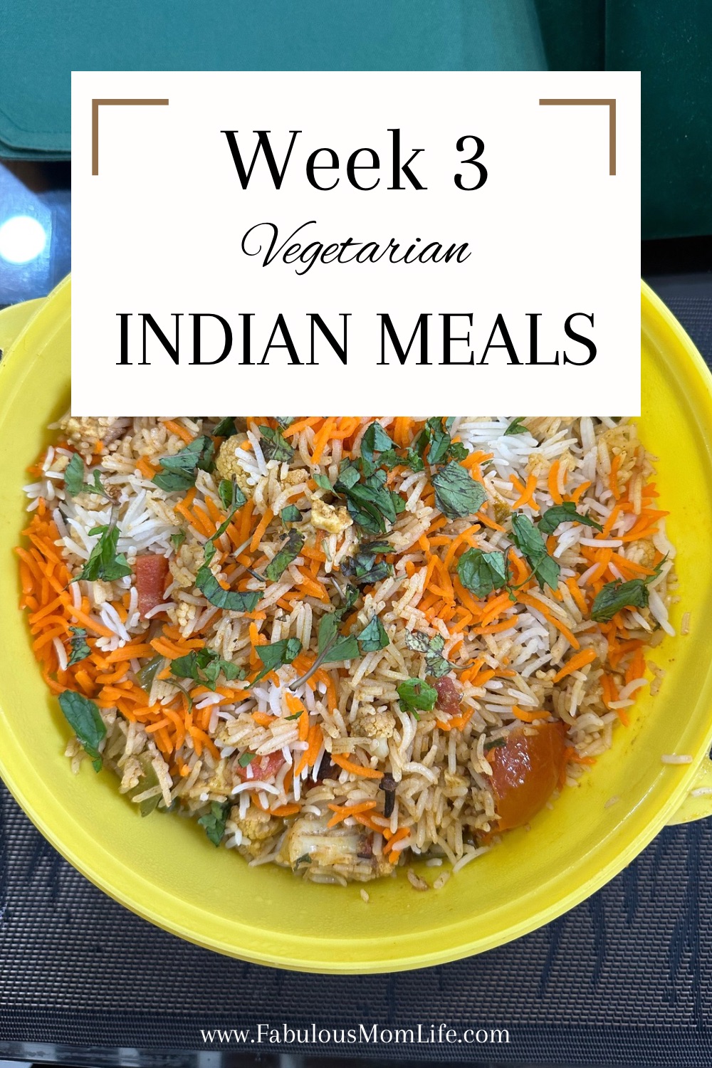 Vegetarian Indian Meal Plan for a Month - Week 3