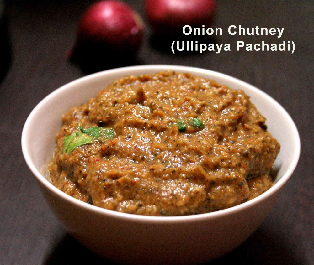 Onion Chutney (Ullipaya Pachadi) – For idly/dosa