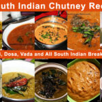 10 South Indian Chutney Recipes – for idly, dosa, vada, breakfast