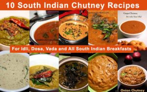 10 South Indian Chutney Recipes – for idly, dosa, vada, breakfast